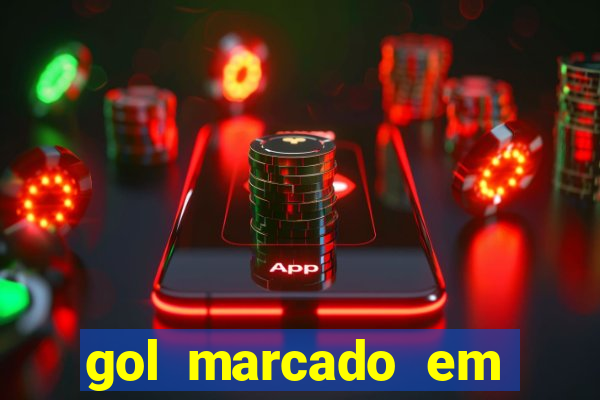 gol marcado em ambos os tempos