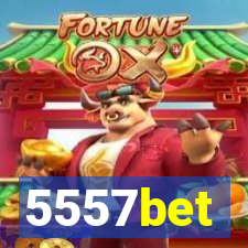 5557bet