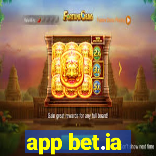 app bet.ia