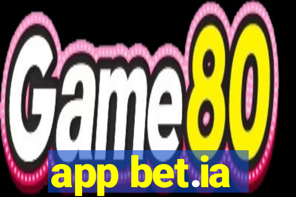 app bet.ia