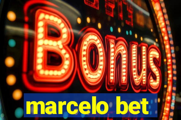 marcelo bet