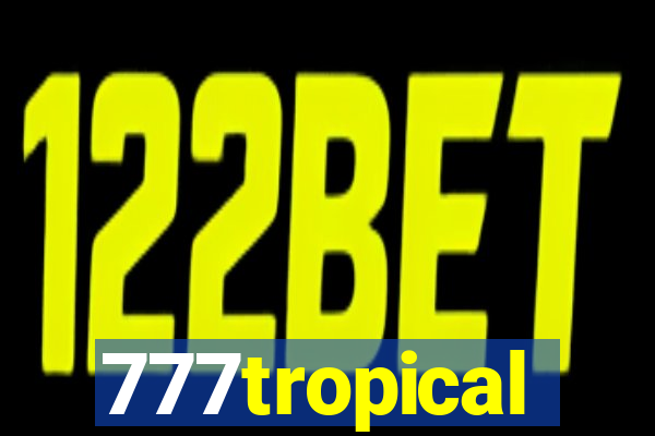 777tropical