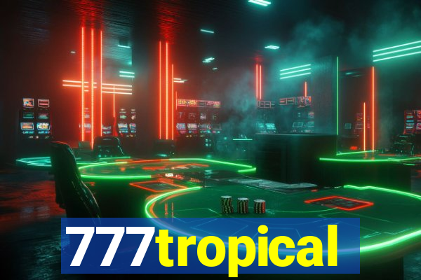 777tropical