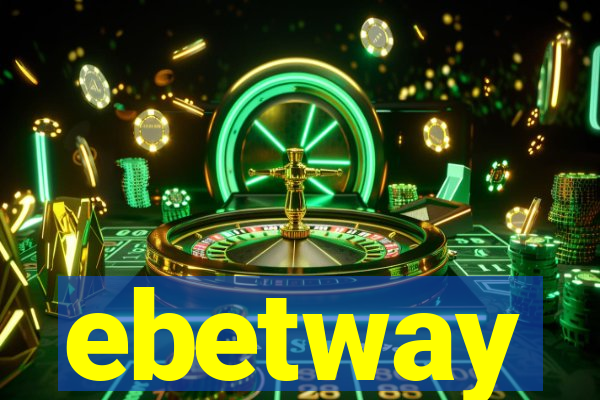 ebetway