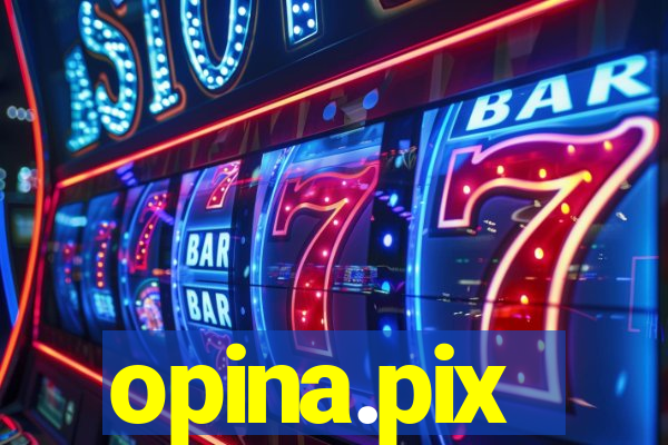 opina.pix