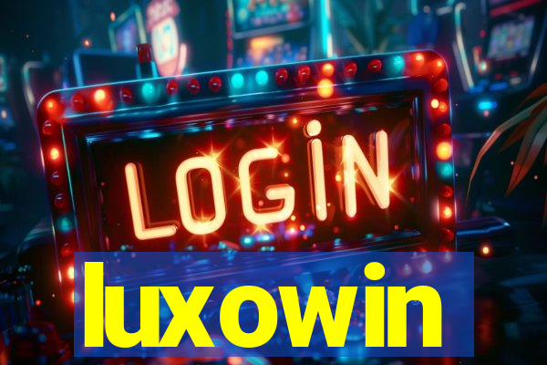 luxowin