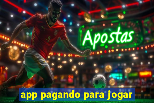 app pagando para jogar