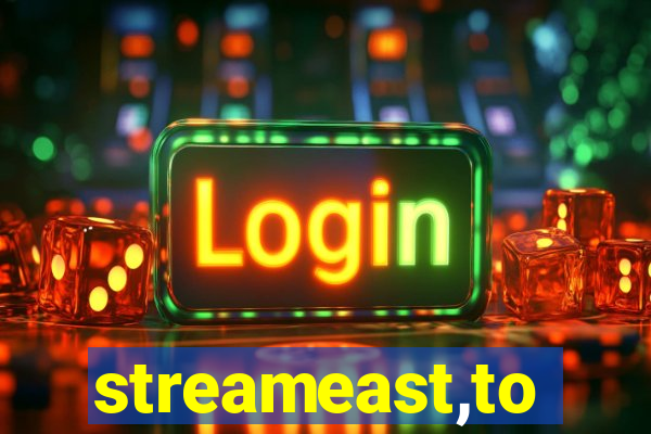 streameast,to