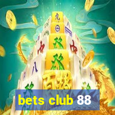 bets club 88