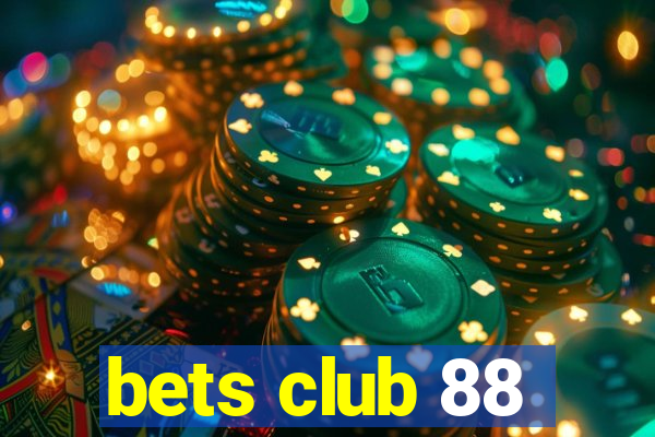 bets club 88