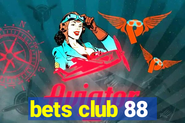 bets club 88