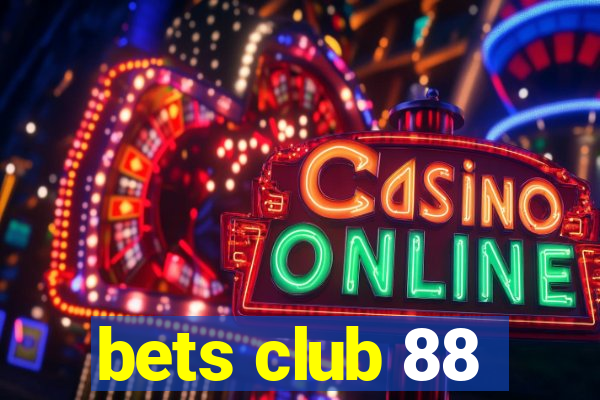 bets club 88