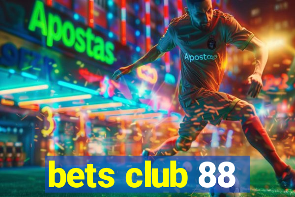 bets club 88