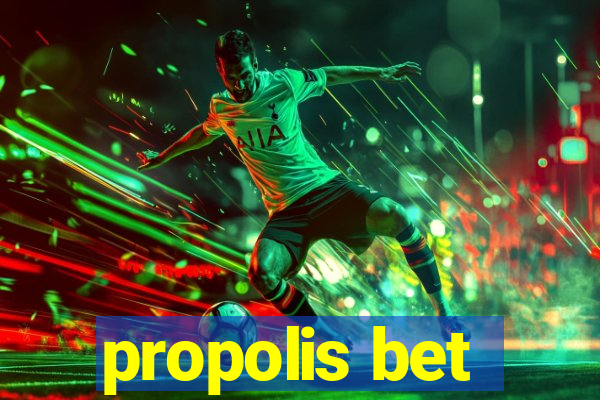 propolis bet