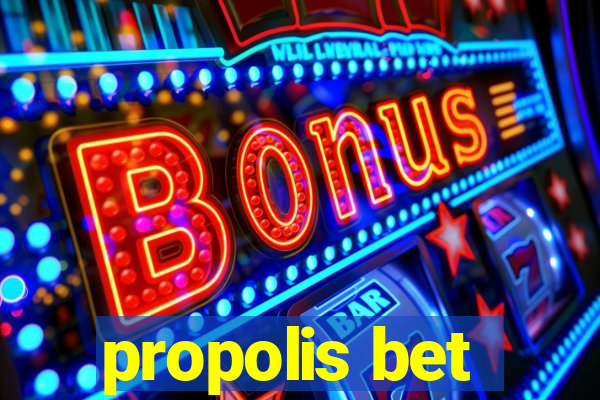 propolis bet