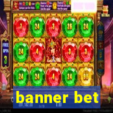 banner bet