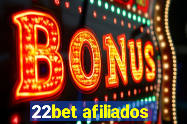 22bet afiliados