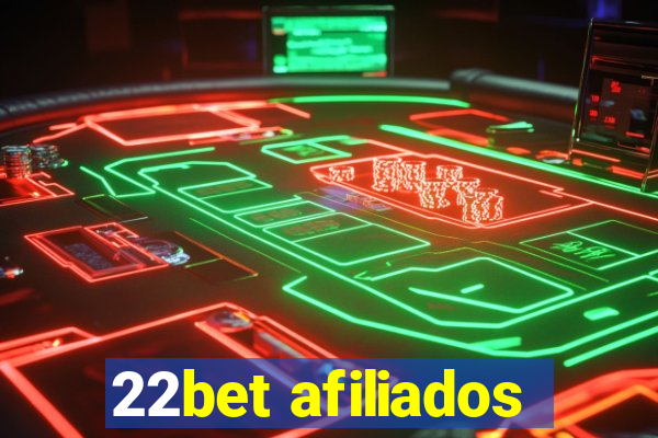 22bet afiliados