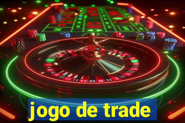 jogo de trade