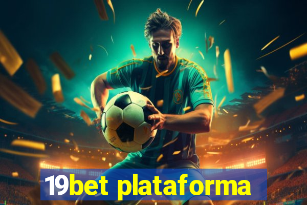 19bet plataforma