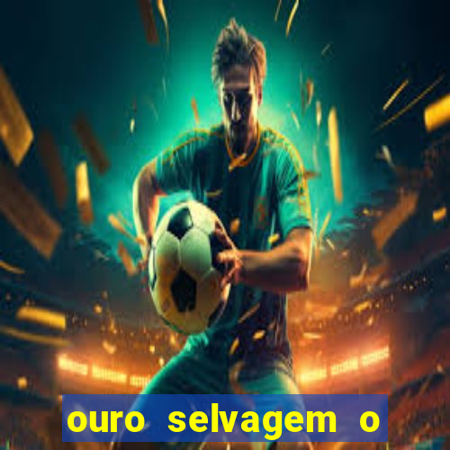 ouro selvagem o que aconteceu na vida real