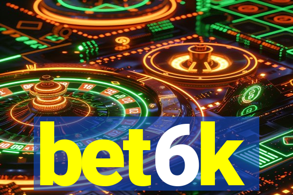 bet6k