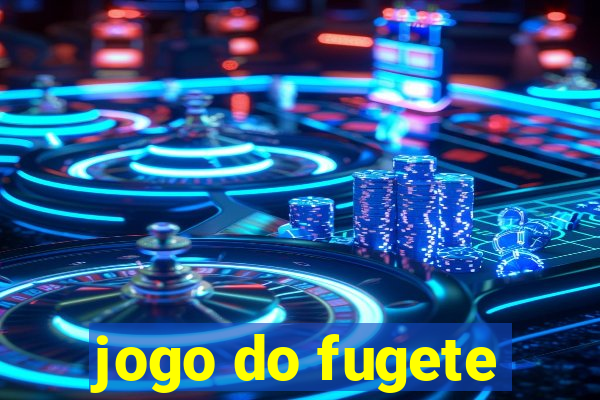 jogo do fugete