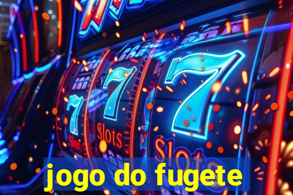 jogo do fugete