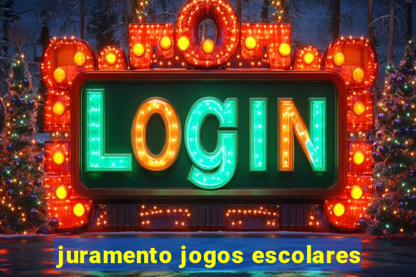 juramento jogos escolares