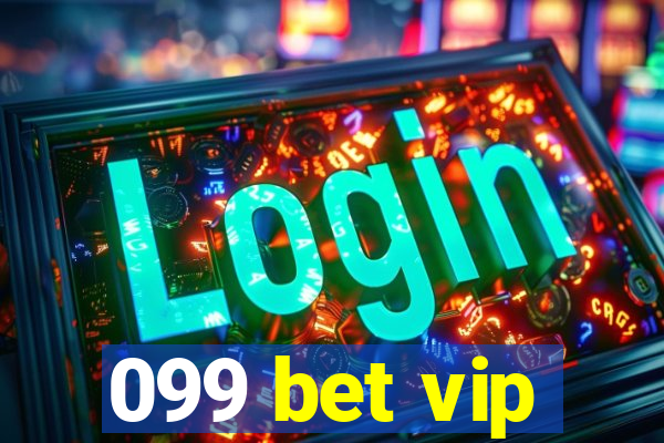 099 bet vip