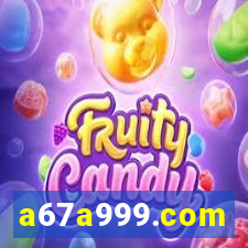 a67a999.com