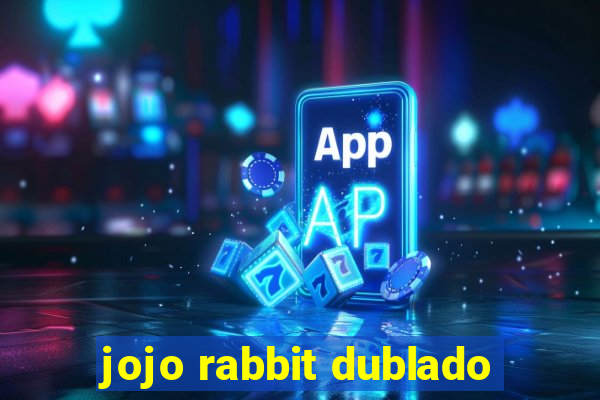 jojo rabbit dublado