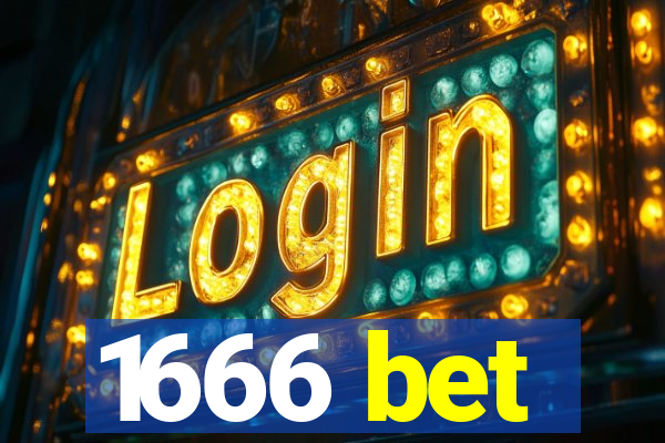 1666 bet