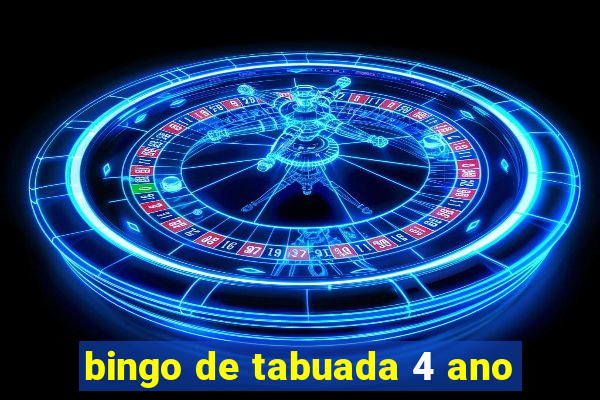 bingo de tabuada 4 ano