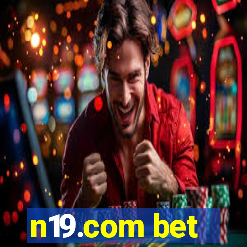 n19.com bet