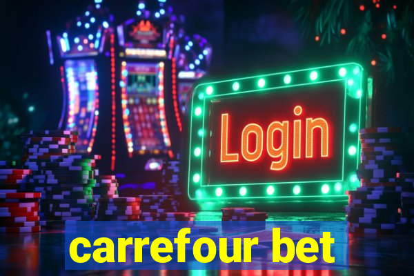 carrefour bet