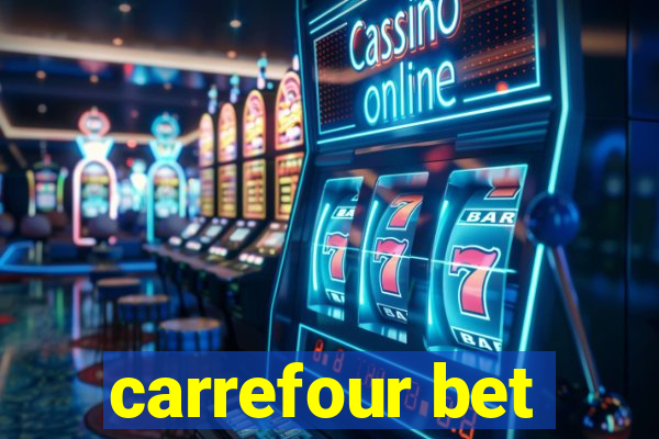 carrefour bet