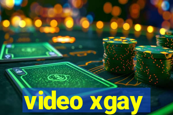 video xgay