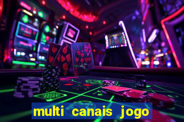 multi canais jogo do flamengo