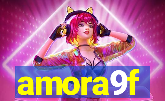 amora9f