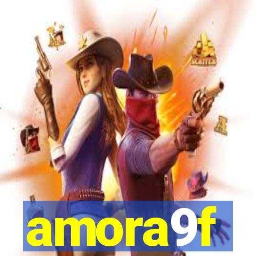 amora9f