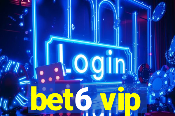 bet6 vip