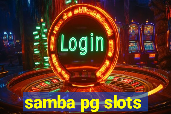 samba pg slots