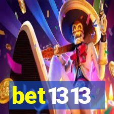 bet1313