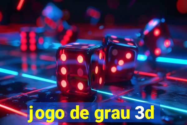 jogo de grau 3d