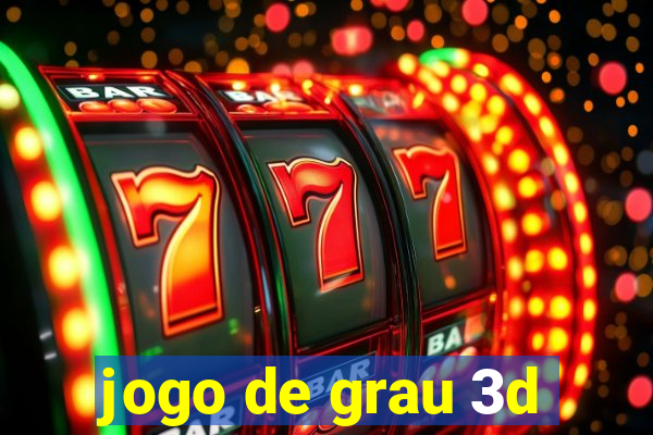 jogo de grau 3d