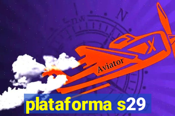 plataforma s29