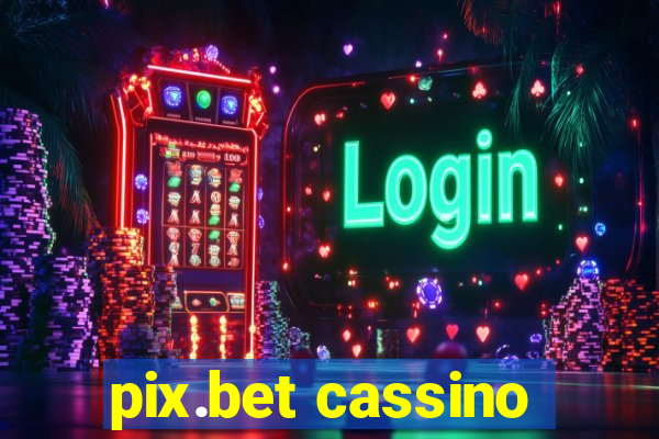 pix.bet cassino