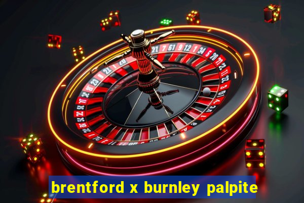 brentford x burnley palpite