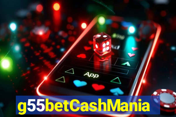 g55betCashMania